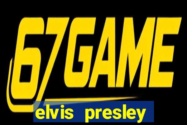 elvis presley altura e peso